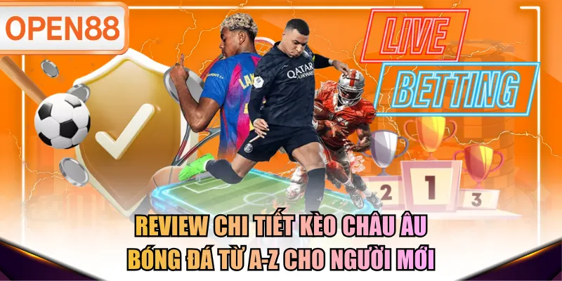 Kèo châu Âu